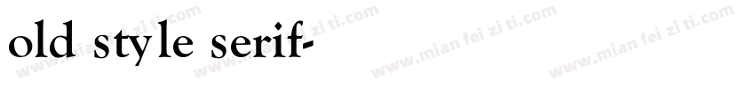 old style serif字体转换
